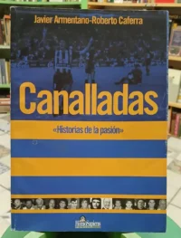958550-MLA94928512308_102025 Canallas - Historias De La Pasión - J Armentano - R Caferra