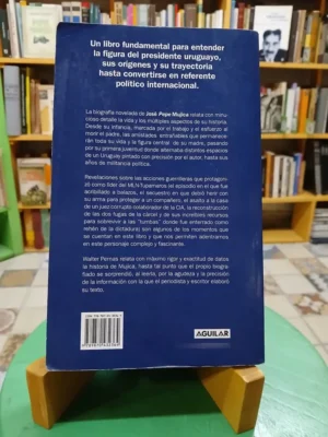 El Revolucionario Pepe Mujica - Walter Pernas