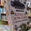 958980-MLA110125272288_042026 Batallas Acorazadas 2da. Guerra - José Antonio Alcaide Yebra