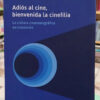 963685-MLA104264546669_012026 Adiós Al Cine, Bienvenida La Cinefilia - Jonathan Rosenbaum