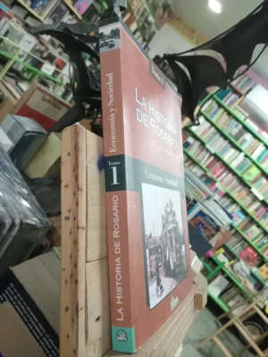 La Historia De Rosario, Economía Y Sociedad