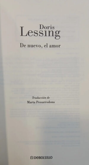 De Nuevo, El Amor - Dorsi Lessing Premio Nobel De Literatura