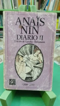 Anaïs Nin - Diario Ii - (1934 - 1939) - Gunther Stuhimann