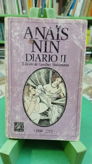 Anaïs Nin - Diario Ii - (1934 - 1939) - Gunther Stuhimann