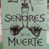 Los Señores De La Muerte - Olivie Blake