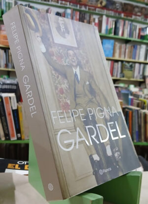 966090-MLA107692789664_032026 Gardel - Felipe Pigna