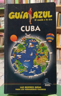 966440-MLA112400588083_052026 Guía Azul - El Mundo A Tu Aire - Cuba - Ed. Gaesa