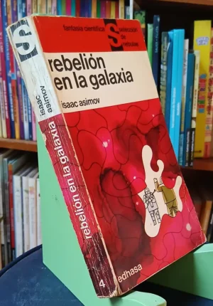 Rebelión En La Galaxia - Isaac Asimov