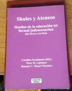 968749-MLA43427971720_092020 Shules Y Ateneos. Educación No Formal Judeorosarina Kaufman
