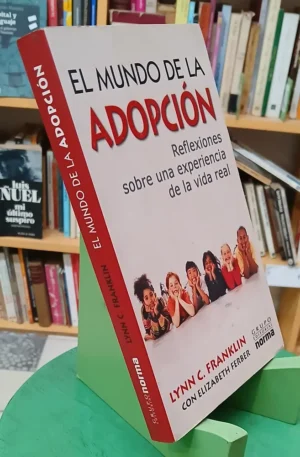 969048-MLA110236938913_042026 El Mundo De La Adopción - Lynn C. Franklin