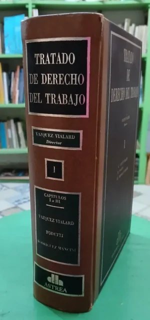 Tratado De Derecho Del Trabajo T1 - Antonio Vazquez Vialard