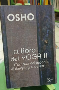 El Libro Del Yoga Ii - Osho