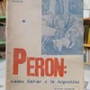 Perón: Como Salvar A La Argentina - Ramón S. Hereñu
