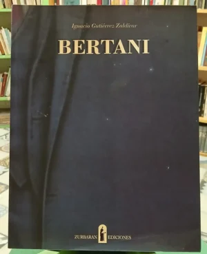 Bertani - Ignacio Gutiérrez Zaldívar