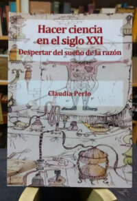 973977-MLA45769608183_042021 Hacer Ciencia En El Siglo Xxi - Perlo, Claudia