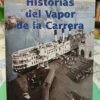 974772-MLA96743694271_102025 Historias Del Vapor De La Carrera Richard Durant Bco. Boston