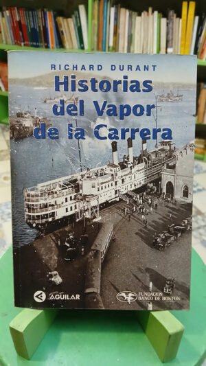 974772-MLA96743694271_102025 Historias Del Vapor De La Carrera Richard Durant Bco. Boston