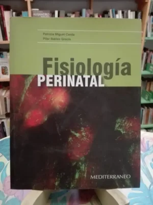 976697-MLA45309042137_032021 Fisiología Perinatal - Miguel, Patricia - Ibáñez, Pilar