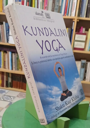 Kundalini Yoga - Shakta Kaur Khalsa
