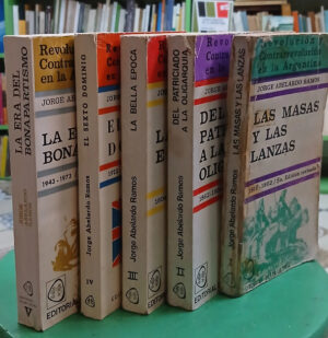 Revolución Y Contrarrevolución En La Argentina - J. A. Ramos