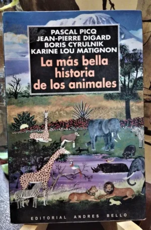 980865-MLA54362767722_032023 La Más Bella Historia De Los Animales - Picq, Digard...