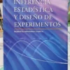 981236-MLA112631620939_062026 Inferencia Estadística Y Diseño De Experimentos - R. García
