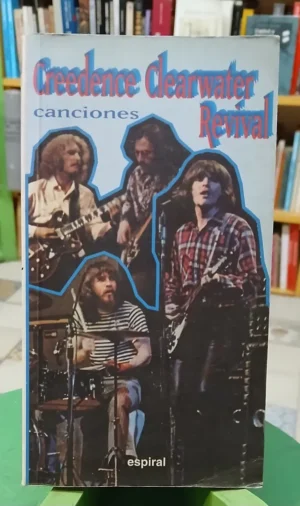 Creedence Clearwater Revival - Canciones - Amparo Pérez Guti