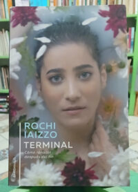 985393-MLA95119700483_102025 Terminal - Rochi Iaizzo - Cómo Renacer Después Del Fin