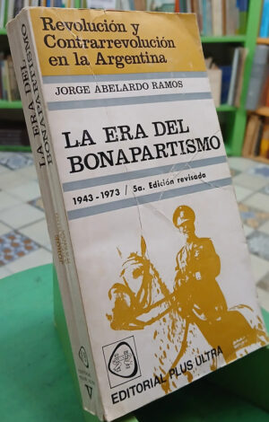 Revolución Y Contrarrevolución En La Argentina - J. A. Ramos