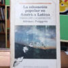 La Educación Popular En América Latina. - Adriana Puiggrós -