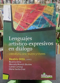 Lenguajes Artísticos-expresivos En Diálogo - Beatriz Ortiz