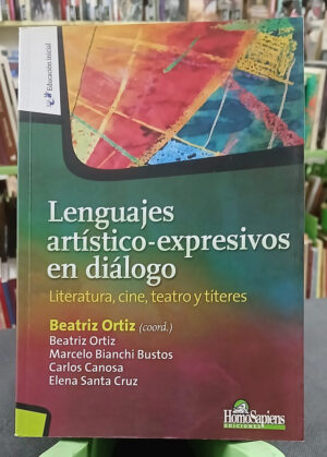 Lenguajes Artísticos-expresivos En Diálogo - Beatriz Ortiz