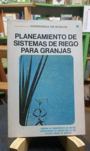 994884-MLA54691699560_032023 Planeamiento De Sistemas De Riego Para Granjas. Ed. Diana