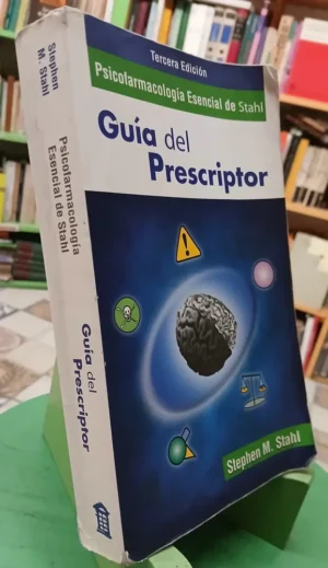 995586-MLA96173133339_102025 Guía Del Prescriptor - Psicofarmacología - Stephen M. Stahl