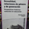 996576-MLA72552588284_112023 Sexualidad Relaciones De Género Y Generación Alejandro Villa