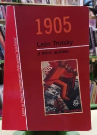 1905 - León Trotsky Y Otros Autores.