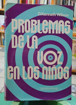 996870-MLA91262887680_092025 Problemas De La Voz En Los Niños - D. Kenneth Wilson