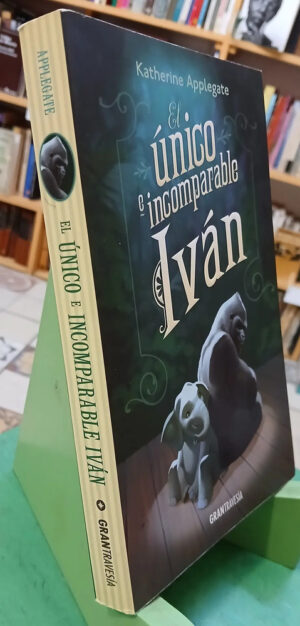 998995-MLA105360390065_012026 El Único E Incomparable Iván - Katherine Applegate