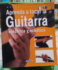 Aprenda A Tocar La Guitarra Eléctrica Y Acústica - Susaeta