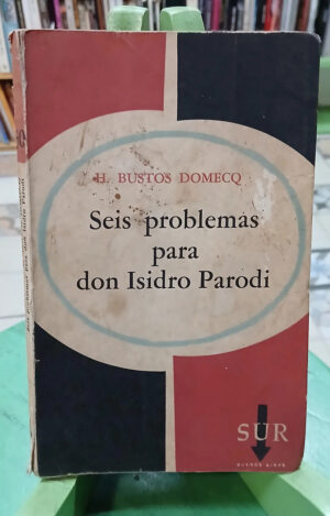 999597-MLA111520088158_062026 Seis Problemas Para Don Isidro Parodi - H. Bustos Domecq