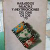 999886-MLA112697399567_062026 Hallazgos, Falacias Y Mixtificaciones Del Cine De Los 70'
