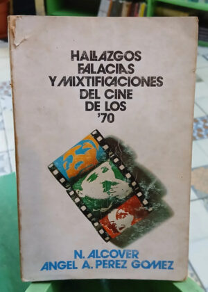 999886-MLA112697399567_062026 Hallazgos, Falacias Y Mixtificaciones Del Cine De Los 70'