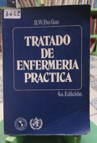 Tratado De Enfermería Práctica - B.w. Du Gas