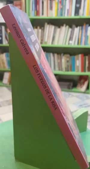 Los Fuegos De La Risa - Leonor Calvera