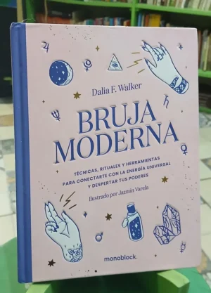 Bruja Moderna - Dalia F. Walker