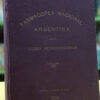 Farmacopea Nacional Argentina - Codex Medicamentarius - 1928