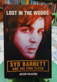 Lost In The Woods - Syd Barret And The Pink Floyd- Palacios