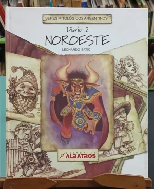 896812-MLA114253776044_082026 Seres Mitológicos Argentinos: Noroeste - Leonardo Batic