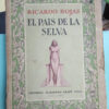 El País De La Selva, Ricardo Rojas, Kraft, Ilustrado, 1946