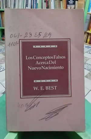 614916-MLA117146378539_092026 Los Conceptos Falsos Acerca Del Nuevo Nacimiento - W.e Best